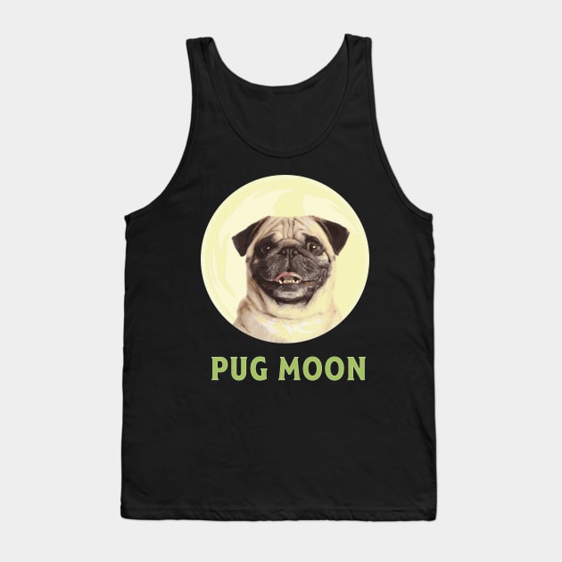 Pug Moon Funny Design for Pug Lovers Tank Top by bbreidenbach